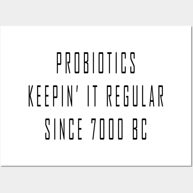 Probiotics Wall Art by DeifiedDesigns